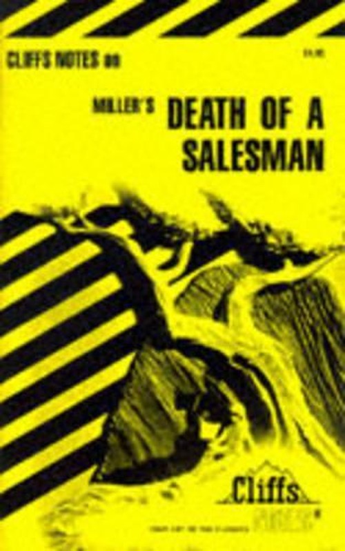 Notes on Miller's "Death of a Salesman"