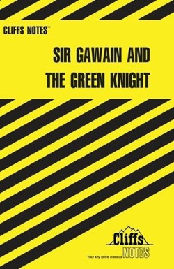 CliffsNotes Sir Gawain and the Green Knight