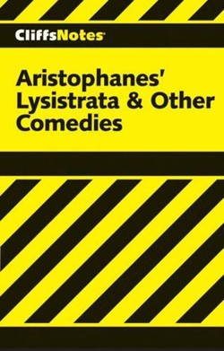 Notes on Aristophanes' "Lysistrata", "Birds", "Clouds", "Frogs"
