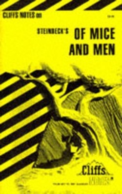 Notes on Steinbeck's "Of Mice and Men"