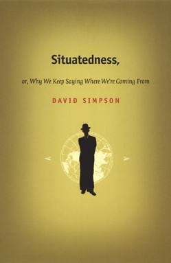 Situatedness, or, Why We Keep Saying Where We're Coming from