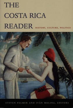 The Costa Rica Reader
