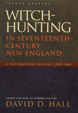 Witch-Hunting in Seventeenth-Century New England