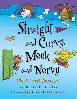 Straight and Curvy, Meek and Nervy