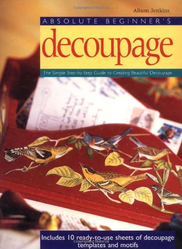 Absolute Beginner's Decoupage