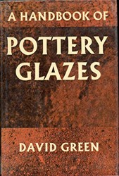 A Handbook of Pottery Glazes