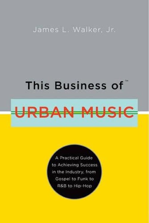 This Business of Urban Music