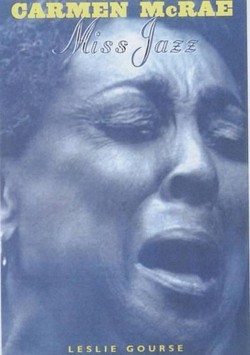 Carmen McRae, Miss Jazz