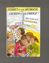 Ferret in the Bedroom, Lizards in the Fridge