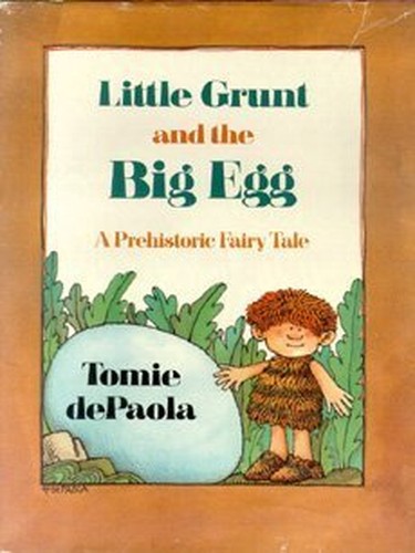 Little Grunt and the Big Egg