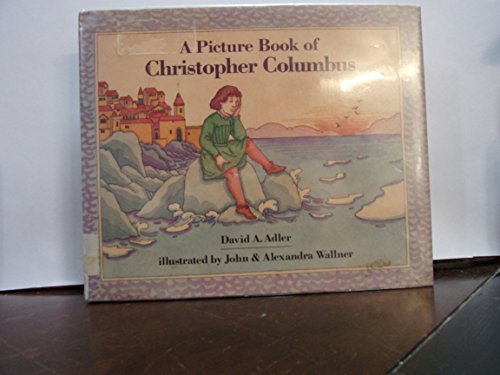 A Picture Book of Christopher Columbus