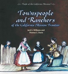 Townspeople and Ranchers of the California Mission Frontier