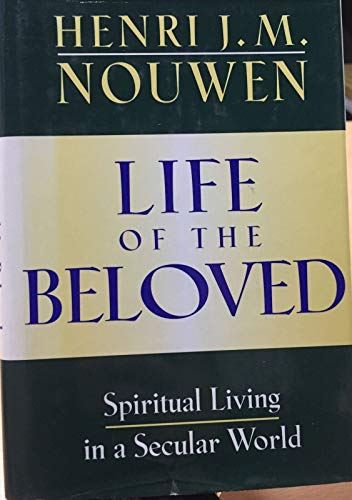 Life of the Beloved