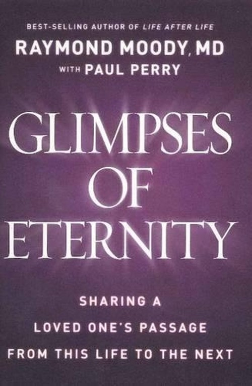 Glimpses of Eternity