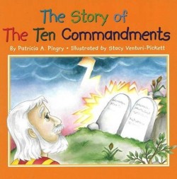 The Story of the Ten Commandments