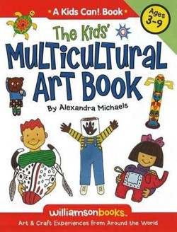 The Kids' Multicultural Art Book