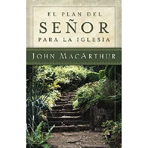 El Plan del Senor Para La Iglesia