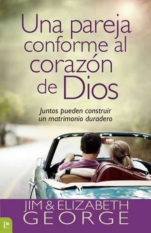 Una Pareja Conforme Al Corazon de Dios