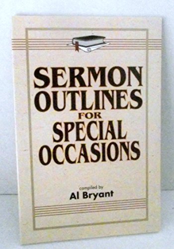 Sermon Outlines for Special Occasions