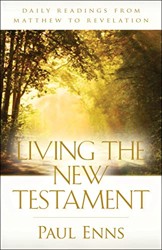 Living the New Testament - Daily Readings from Matthew to Revelation