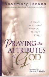 Praying the Attributes of God