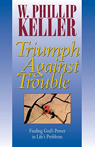 Triumph against Trouble