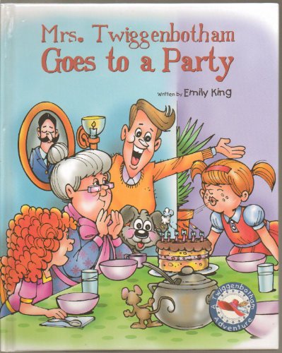 Mrs. Twiggenbotham Goes to a Party