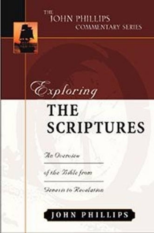 Exploring the Scriptures An Expository Commentary