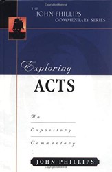 Exploring Acts  An Expository Commentary