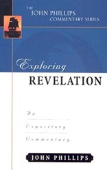Exploring Revelation  An Expository Commentary