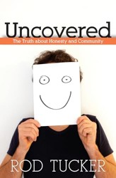 Uncovered  The Truth about Honesty and Community