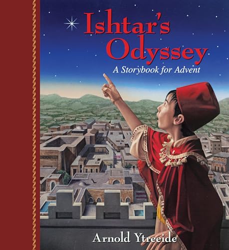 Ishtar`s Odyssey – A Family Story for Advent
