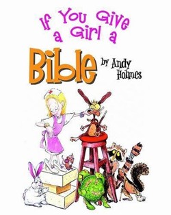 If You Give a Girl a Bible