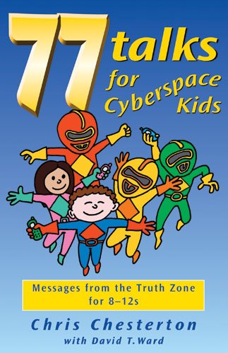 77 Talks for Cyberspace Kids