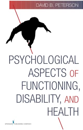 Psychological Aspects of Functioning, Disability, and Health