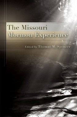 The Missouri Mormon Experience