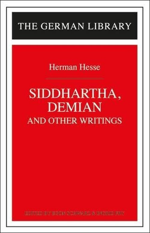 Siddhartha, Demian and Other Writings