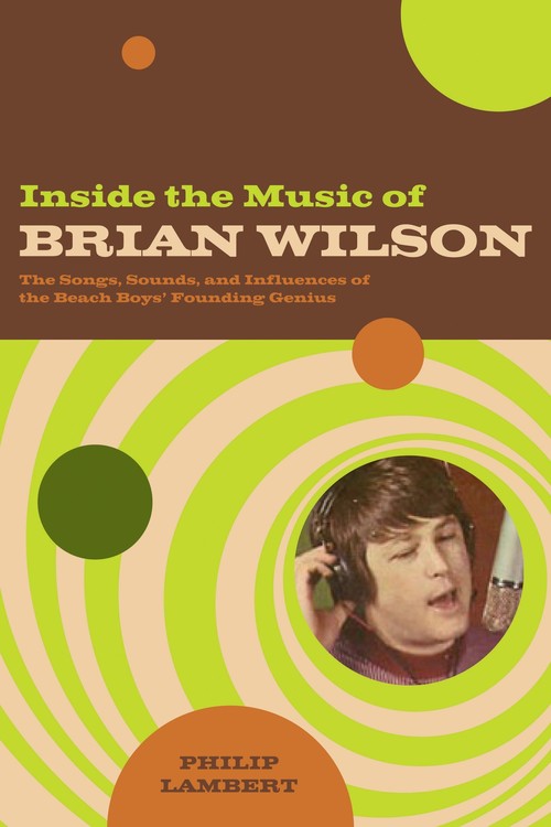 Inside the Music of Brian Wilson