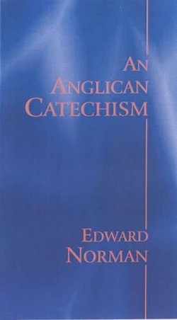 An Anglican Catechism