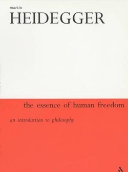The Essence of Human Freedom