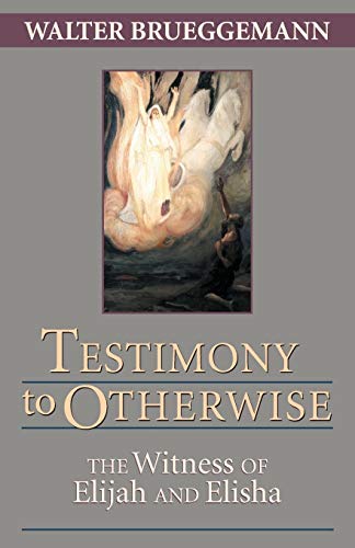 Testimony to Otherwise