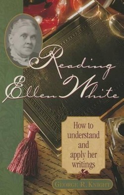 Reading Ellen White