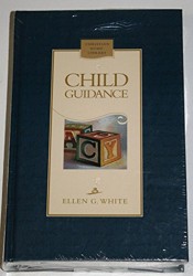 Child Guidance Christian Home LibraryCounsels To Seventh Day Adventist Parents
