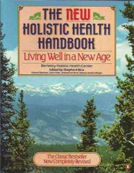 The New Holistic Health Handbook
