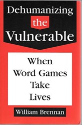 Dehumanizing the Vulnerable