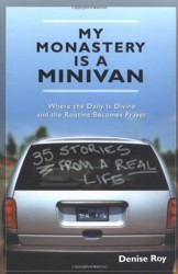My Monastery is a Minivan