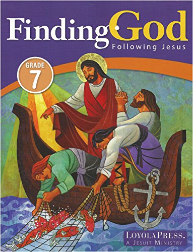 Finding God Following Jesus: Grade 7