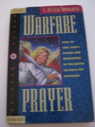Warfare Prayer Wagner C Peter