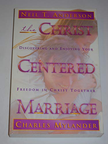 The Christ Centred Marriage