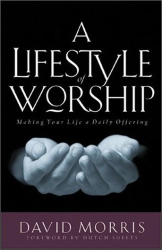 A Life Style of Worship